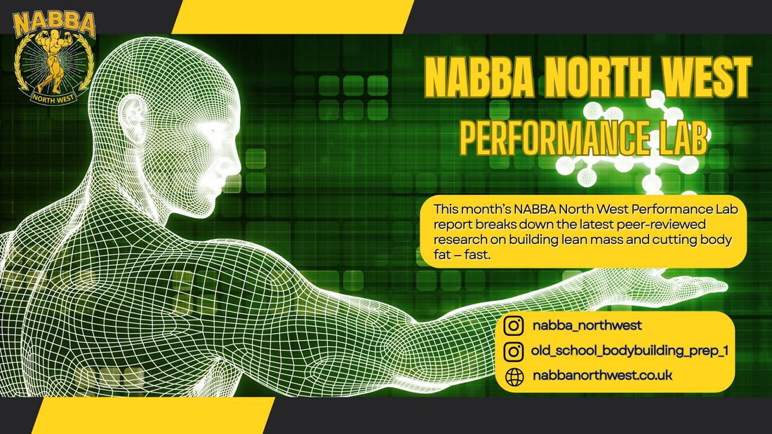 NABBA North West Performance Lab New Science on Hypertrophy and Fat Loss – Sept 2025 Edition